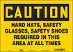 Safety Sign 10 inx14 in Vinyl
