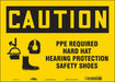 Safety Sign 10 in x 14 in Vinyl