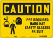 Safety Sign 10 in x 14 in Polyethylene