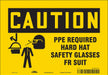 Safety Sign 7 in x 10 in Vinyl