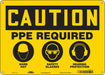 Safety Sign 10 in x 14 in Polyethylene