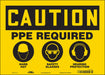 Safety Sign 10 inx14 in Vinyl