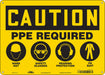 Safety Sign 10 inx14 in Polyethylene