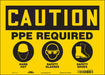 Safety Sign 10 inx14 in Vinyl