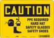 Safety Sign 7 in x 10 in Aluminum