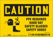 Safety Sign 3 1/2 inx5 in Vinyl