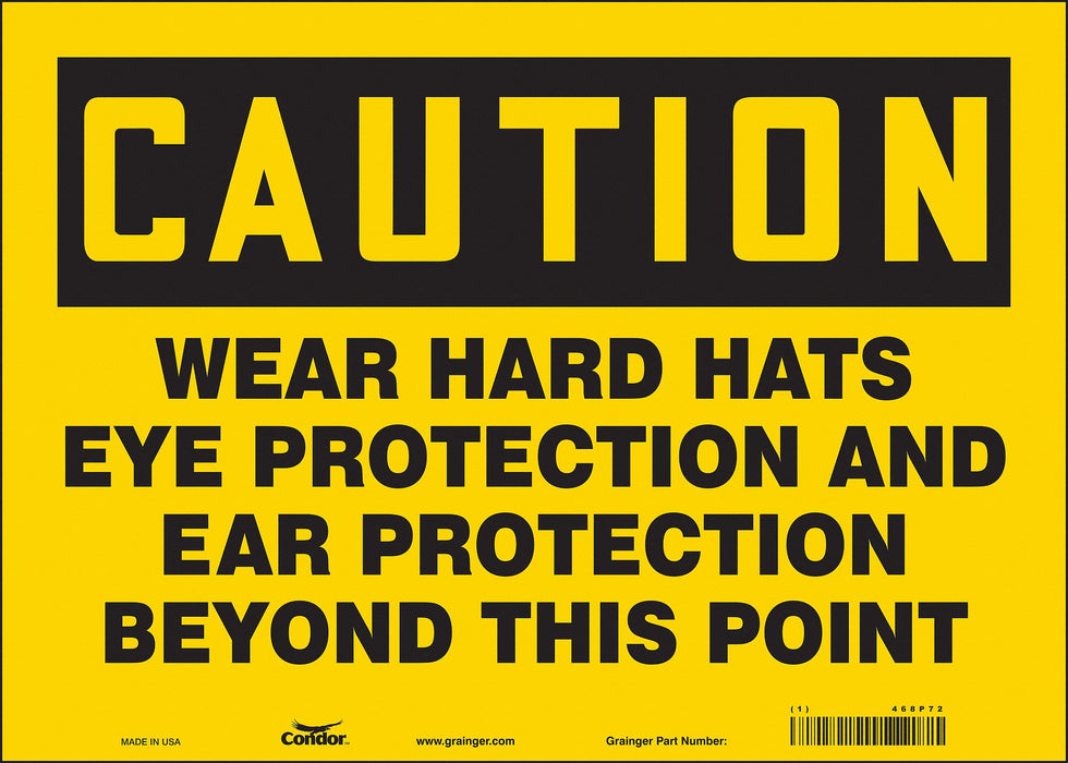Safety Sign 10 in x 14 in Vinyl