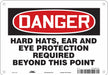 Safety Sign 7 in x 10 in Polyethylene