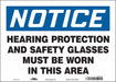 Safety Sign 10 in x 14 in Vinyl