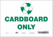 K0972 Safety Sign 7 in x 10 in Vinyl