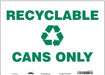 Safety Sign 10 in x 14 in Vinyl