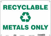 Safety Sign 10 in x 14 in Aluminum