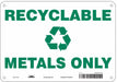 Safety Sign 7 in x 10 in Polyethylene