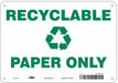 Safety Sign 7 in x 10 in Polyethylene
