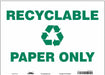 Safety Sign 10 in x 14 in Vinyl
