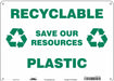 Safety Sign 10 in x 14 in Polyethylene