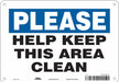 Safety Sign 7 in x 10 in Polyethylene