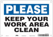 Safety Sign 7 in x 10 in Polyethylene