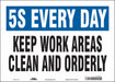 Safety Sign 10 inx14 in Vinyl