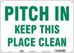 Safety Sign 10 in x 14 in Polyethylene