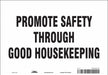 Safety Sign 7 in x 10 in Vinyl