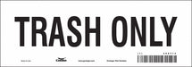 Safety Sign 3 1/2 in x 10 in Vinyl