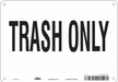 Safety Sign 7 in x 10 in Polyethylene
