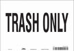 Safety Sign 7 in x 10 in Vinyl