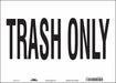 Safety Sign 10 in x 14 in Vinyl