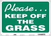J9908 Safety Sign 10 in x 14 in Polyethylene