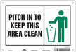 Safety Sign 7 in x 10 in Polyethylene