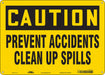Safety Sign 10 inx14 in Polyethylene