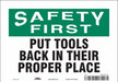 Safety Sign 7 in x 10 in Vinyl