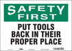 Safety Sign 10 in x 14 in Vinyl