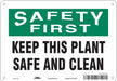 Safety Sign 7 in x 10 in Polyethylene