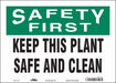 Safety Sign 10 in x 14 in Vinyl