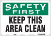 Safety Sign 10 in x 14 in Polyethylene