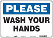 Safety Sign 10 in x 14 in Polyethylene