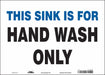 Safety Sign 10 in x 14 in Vinyl