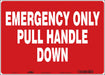 Safety Sign 10 in x 14 in Vinyl