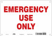 Safety Sign 7 in x 10 in Polyethylene
