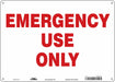 Safety Sign 10 in x 14 in Polyethylene