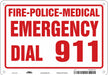J9329 Safety Sign 7 in x 10 in Polyethylene