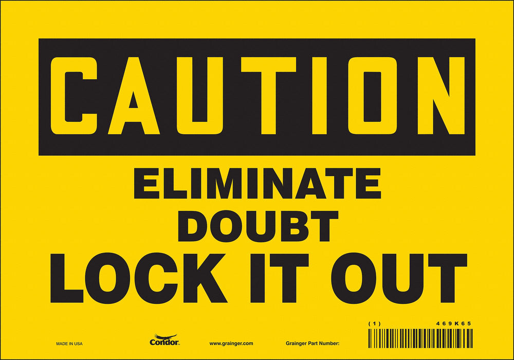 K0102 Safety Sign 7 in x 10 in Vinyl