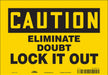 K0102 Safety Sign 7 in x 10 in Vinyl