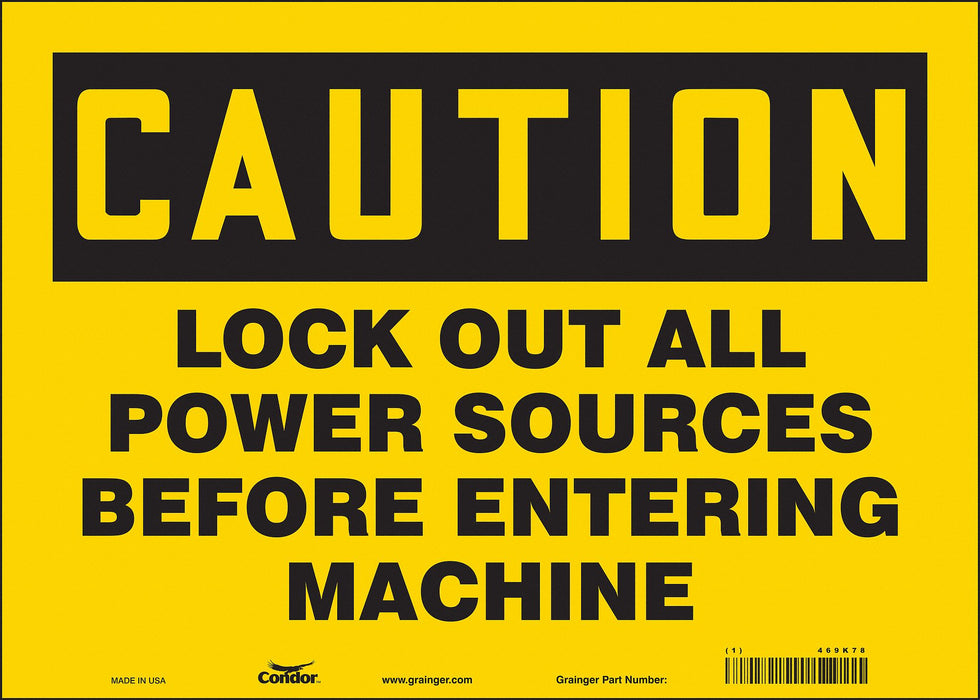 Safety Sign 10 in x 14 in Vinyl