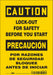 Safety Sign 10 inx7 in Vinyl