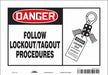 Safety Sign 7 inx10 in Vinyl