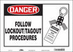 Safety Sign 10 inx14 in Vinyl