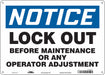 Safety Sign 10 inx14 in Polyethylene